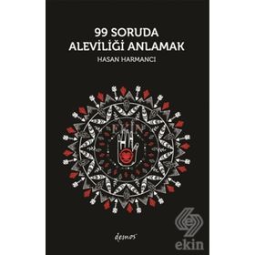 99 Soruda Aleviliği Anlamak - Hasan Harmancı