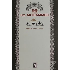 99 Soruda Hz.Muhammed - Şaban Özkavukcu