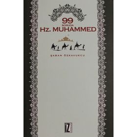 99 Soruda Hz.Muhammed - Şaban Özkavukcu