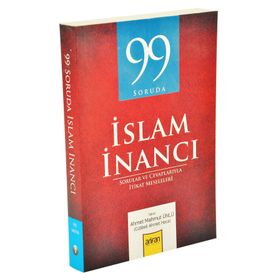 99 SORUDA İSLAM İNANCI - AHMET MAHMUT ÜNLÜ