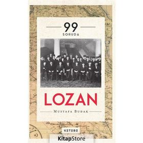 99 Soruda Lozan - Mustafa Budak