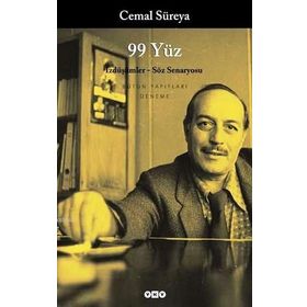 99 YÜZ İZDÜŞÜMLER - SÖZ SENARYOSU - CEMAL SUREYA