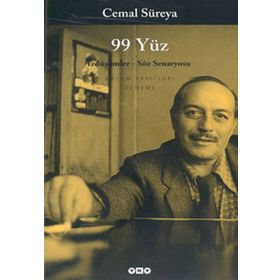99 YÜZ İZDÜŞÜMLER - SÖZ SENARYOSU - CEMAL SUREYA