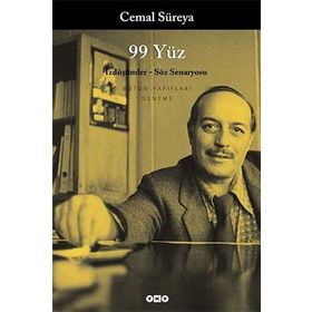 99 YÜZ İZDÜŞÜMLER - SÖZ SENARYOSU - CEMAL SUREYA