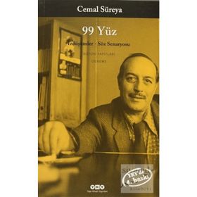 99 YÜZ İZDÜŞÜMLER - SÖZ SENARYOSU - CEMAL SUREYA
