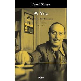 99 YÜZ İZDÜŞÜMLER - SÖZ SENARYOSU - CEMAL SUREYA