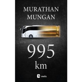 995 km - Murathan Mungan