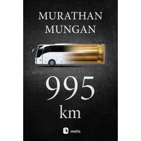 995 km - Murathan Mungan