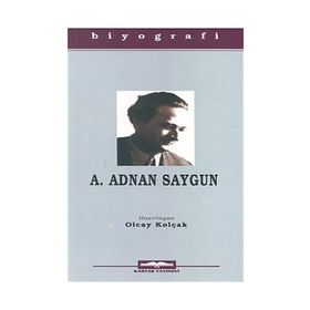 A. ADNAN SAYGUN - OLCAY KOLÇAK