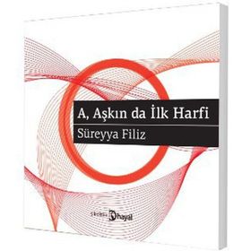 A Aşkın Da İlk Harfı - Süreyya Fılız
