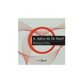A Aşkın Da İlk Harfı - Süreyya Fılız
