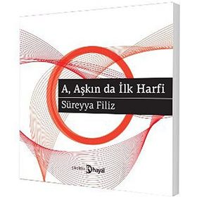 A Aşkın Da İlk Harfı - Süreyya Fılız