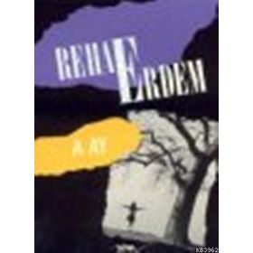 A AY - REHA ERDEM