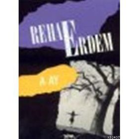 A AY - REHA ERDEM