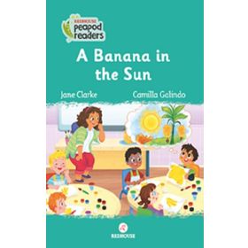 A Banana In The Sun Jane Clarke