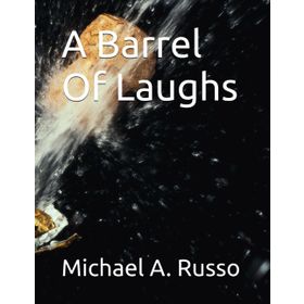 A Barrel of Laughs