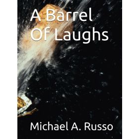 A Barrel of Laughs