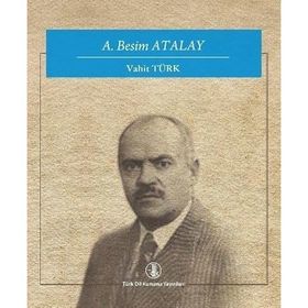 A. Besim Atalay - Vahit Türk