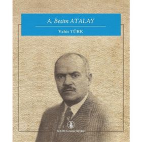 A. Besim Atalay - Vahit Türk