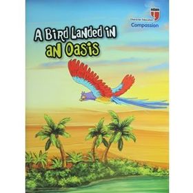 A Bird Landed in an Oasis Compassion - Neriman Karatekin