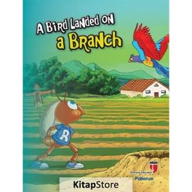A Bird Landed on a Branch Patience - Neriman Karatekin