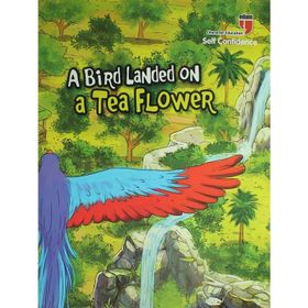 A Bird Landed on a Tea Flower - Self Confidence Neriman Karatekin