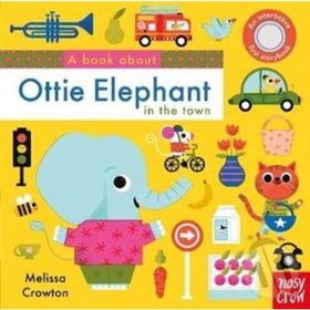 A Book About Ottie Elephant In The Town-Nosy Crow Publishing