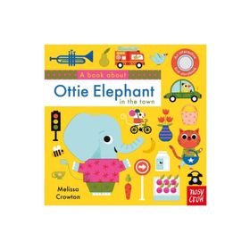 A Book About Ottie Elephant In The Town-Nosy Crow Publishing