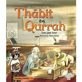 A Box Of Adventure With Omar: Thabit İbn Qurrah / İrem Şahin Yarar / Kaşif Çocuk Yayınları