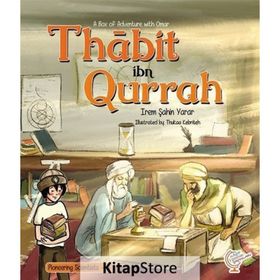 A Box Of Adventure With Omar: Thabit İbn Qurrah / İrem Şahin Yarar / Kaşif Çocuk Yayınları