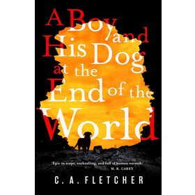 A Boy and his Dog at the End of the World - Fletcher