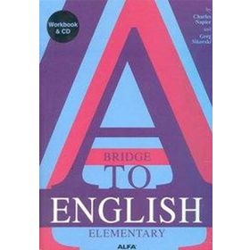 A BRIDGE TO ENGLISH ELEMENTARY (CD İLAVELİ) - CHARLES NAPIER;GREG SIKORSKI