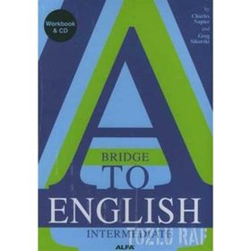 A BRIDGE TO ENGLISH INTERMEDIATE (CD İLAVELİ) - CHARLES NAPIER;GREG SIKORSKI