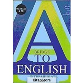 A BRIDGE TO ENGLISH INTERMEDIATE (CD İLAVELİ) - CHARLES NAPIER;GREG SIKORSKI