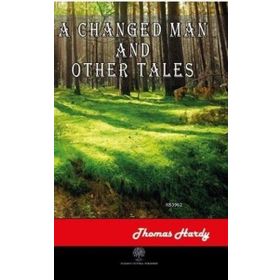 A Changed Man and Other Tales - Platanus Publishing
