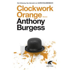 A Clockwork Orange - Anthony Burgess