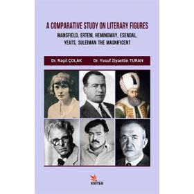 A Comparatıve Study On Lıterary Fıgures - Raşit Çolak
