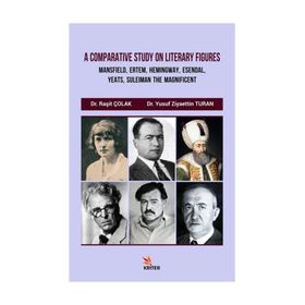 A Comparatıve Study On Lıterary Fıgures - Raşit Çolak