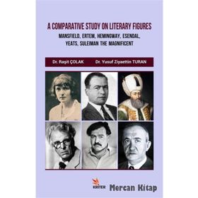 A Comparatıve Study On Lıterary Fıgures - Raşit Çolak