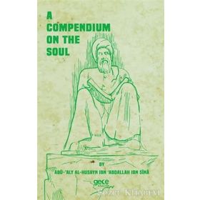 A Compendium On The Soul - İbn-i Sina