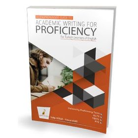 A Comprehensive Guide to Academic Writing for Proficiency Yavuz Kurt