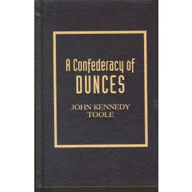 A Confederacy of Dunces - John Kennedy Toole