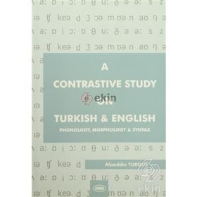 A CONTRASTIVE STUDY ON TURKISH AND ENGLISH - ALAADDIN TURGUT