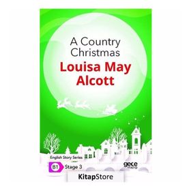 A Country Christmas - Louisa May Alcott