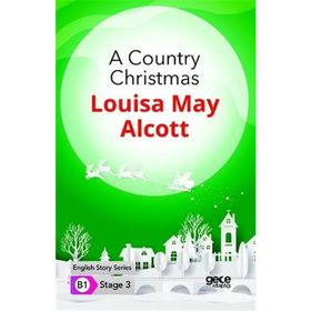 A Country Christmas - Louisa May Alcott