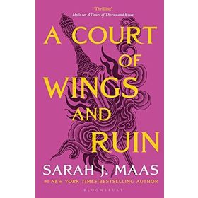 A Court of Wings and Ruin - Sarah J. Maas