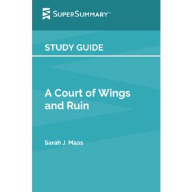 A Court of Wings and Ruin - Sarah J. Maas