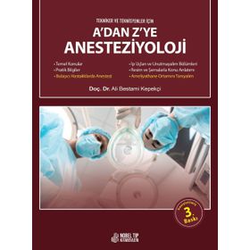 A dan Z ye Anesteziyoloji - Nobel Tıp Kitabevleri