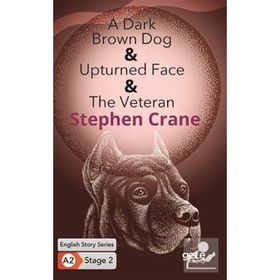 A Dark Brown Dog Upturned Face The Veteran-Stephen Crane