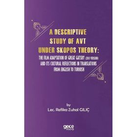 A Descriptive Study Of Avt Under Skopos Theory-Gece Kitaplığı